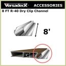 8 FT R-40 Dry Clip Channel