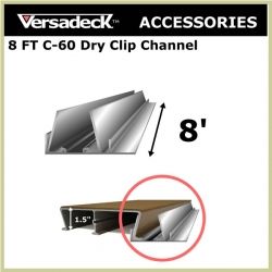 8 FT C-60 Dry Clip Channel
